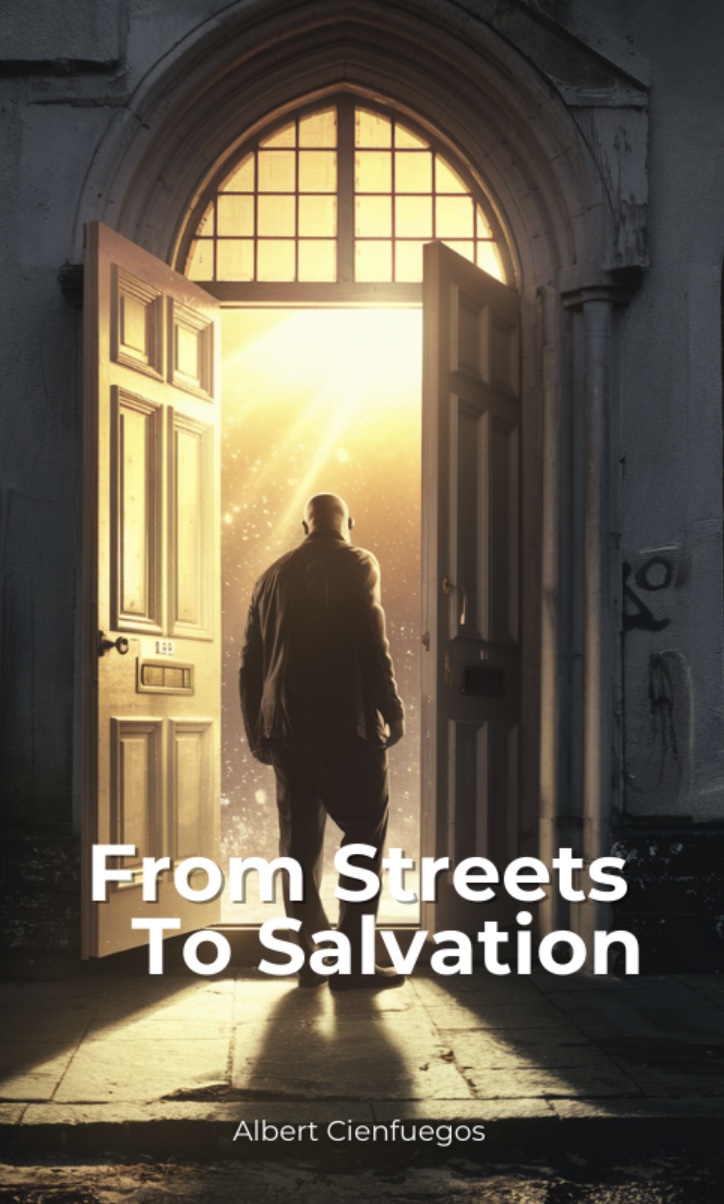 From Streets to Salvation: The Albert Cienfuegos Story book cover