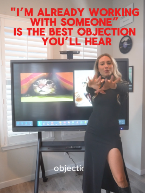 Danielle Lynch teaching a sales lesson about the objection I'm already working with someone
